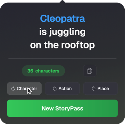 A janela do StoryPass aberta logo abaixo do ícone, na barra de menus do macOS, no modo escuro, com uma senha-história gerada — “Cleopatra is juggling on the rooftop”, 36 caracteres — e botões para sortear de novo o personagem, a ação e o lugar.